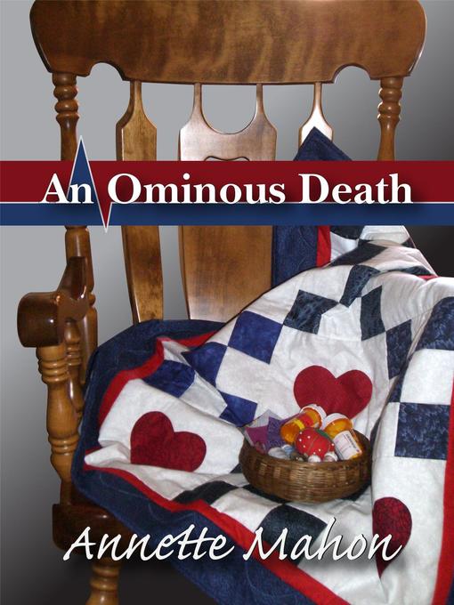 Title details for An Ominous Death by Annette Mahon - Available